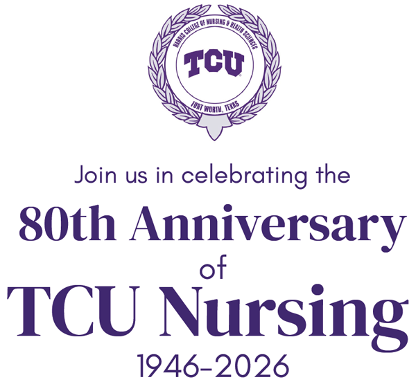 80th Anniversary of TCU Nursing